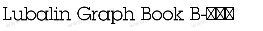 Lubalin Graph Book B字体转换
